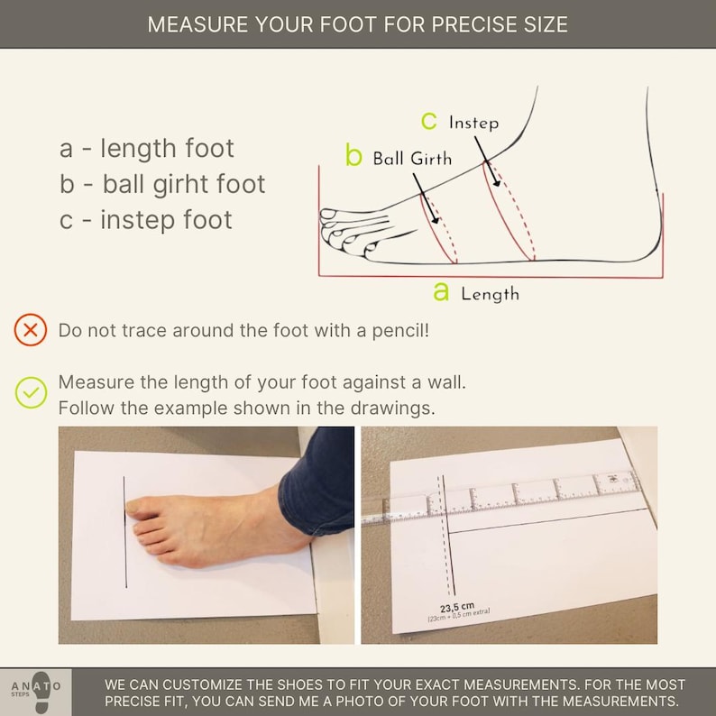 May include: Diagram illustrating how to measure a foot for precise shoe sizing. Includes labeled sections for length, ball girth, and instep. Instructions advise against tracing the foot and recommend measuring against a wall. A foot is shown being measured with a ruler.