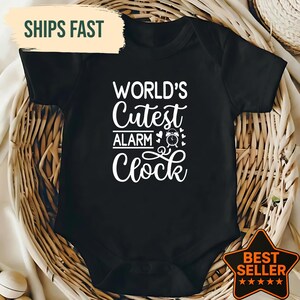 Funny "World's Cutest Alarm Clock" Baby Bodysuit, New Parents Gift, Baby Shower Gift, Coming Home Outfit, First Time Mom Newborn Present