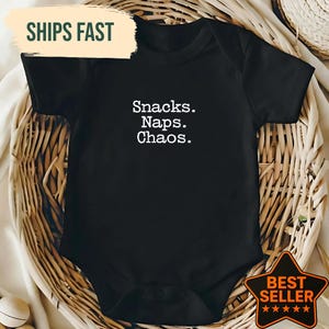 Funny Baby Bodysuit, Snacks Naps Chaos Onesie, Baby Shower Gift, Newborn Outfit, Cute Infant Clothing, Ships Fast, Best Seller