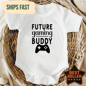 Funny "Future Gaming Buddy" Baby Bodysuit, Cute Gamer Infant Onesie, Baby Shower Gift, Gift for Gaming Parents, Newborn Reveal Outfit