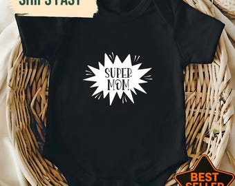 Simpatico body per neonati con la scritta "Super Mamma", regalo perfetto per il baby shower, completo per il rientro a casa del neonato, annuncio della gravidanza, idea regalo per la festa della mamma.