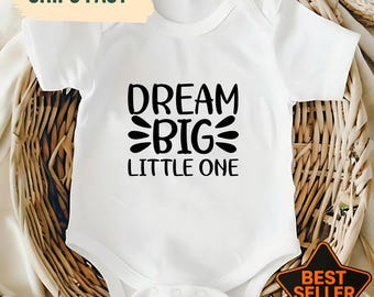 Lindo body para bebé "Sueña en grande, pequeño/a", atuendo inspirador para recién nacidos al salir del hospital, regalo para baby shower, regalo para mamá primeriza, revelación de género.