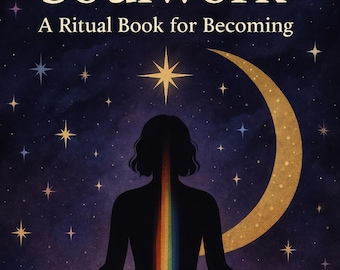 Queer Soulwork | LGBTQ+ Ritual Book for Healing, Shadow Work & Chakra Magic | Witchy Self-Care Grimoire | Printable PDF