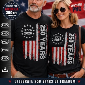 Camiseta con la bandera estadounidense 1776–2026 png, 250 años de libertad en EE. UU., 250 aniversario patriótico de EE. UU., 250 aniversario de Estados Unidos, bandera vintage del 4 de julio png imagen 1