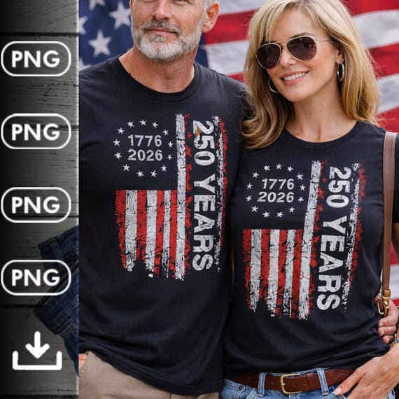 1776–2026 American flag tshirt png,250 Years of Freedom US,250 years file png,