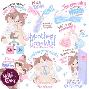 May include: A digital illustration set titled Hypothesis Gone Wild featuring cartoon cats in lab coats, laboratory glassware, DNA strands, and science-themed text including You must be made of copper and tellurium, Nice DNA, and We've got chemistry.