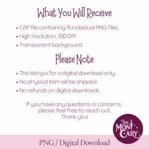 May include: A digital download information graphic with dark purple text on a white background. It lists 15 PNG files, 300 DPI, and transparent backgrounds. It states no physical items are shipped and includes a logo for The Moncary.