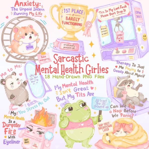 Clipart sarcastique de santé mentale, autocollant Girly drôle PNG, citations de soutien émotionnel, humour anxiété, sublimation
