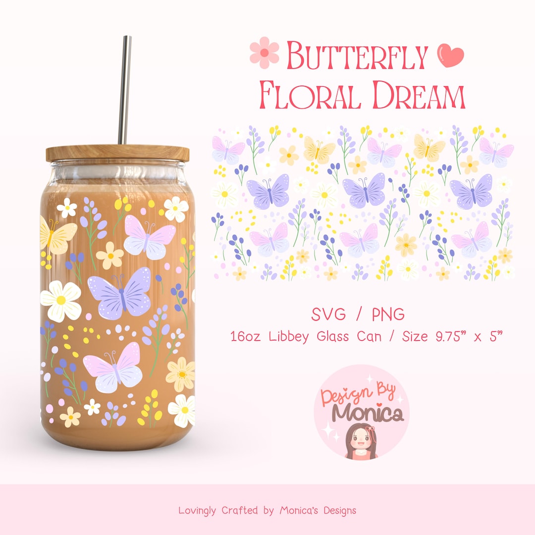Butterfly Floral Dream 16oz Libbey Glass Can Wrap SVG PNG, Spring ...