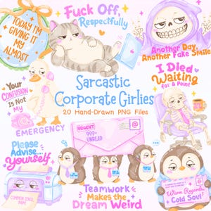 May include: A set of 20 hand-drawn PNG files with a sarcastic theme. The image includes illustrations of a cat, duck, penguins, and a skeleton, with text such as "Fuck Off, Respectfully" and "Sarcastic Corporate Girlies."