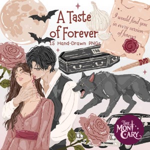 May include: A digital illustration set titled A Taste of Forever featuring 15 hand-drawn PNGs including a vampire couple, a wolf, a coffin labelled 186, a garlic bulb, a letter with a wax seal, a wooden stake, roses, and a vintage car.