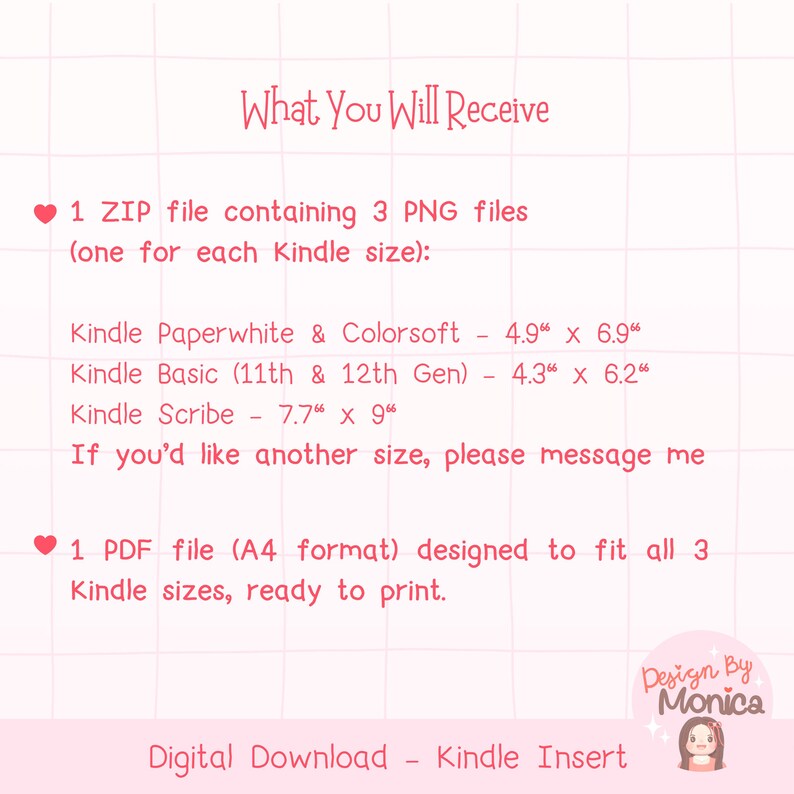 Puede incluir: Gr&aacute;fico de descarga digital rosa con texto: "What You Will Receive". Incluye 1 archivo ZIP con 3 archivos PNG para Kindle Paperwhite (12,4 cm x 17,5 cm), Kindle Basic (10,9 cm x 15,7 cm) y Kindle Scribe (19,6 cm x 22,9 cm).
