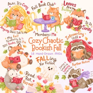 Può includere: Una collezione di 18 illustrazioni digitali disegnate a mano con animali come gatti, volpi, procioni e un opossum che leggono libri, con testo a tema autunnale tra cui Cozy Chaotic Bookish Fall, Fall Book Club e Leaves Are Falling.