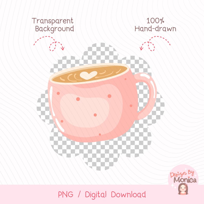May include: A pink, hand-drawn coffee mug with a heart-shaped design in the coffee. The mug has small red polka dots and the text "Transparent Background" and "100% Hand-drawn". The image is a PNG digital download.