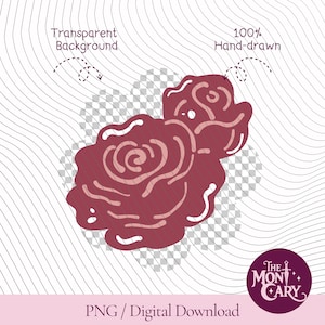 May include: A digital illustration of two dark red roses with lighter pink line details. The image features a transparent background, the text Transparent Background, 100% Hand-drawn, and The Mon Cary, and the text PNG / Digital Download.