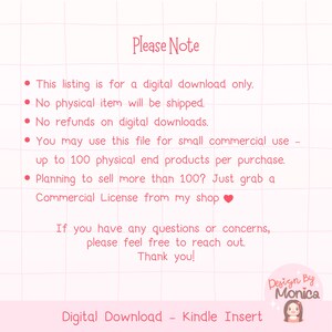 Puede incluir: Gr&aacute;fico de descarga digital rosa con el texto "Please Note" en la parte superior. El texto explica que el anuncio es para una descarga digital, no se enviar&aacute; ning&uacute;n art&iacute;culo f&iacute;sico y no hay reembolsos. Tambi&eacute;n detalla los t&eacute;rminos de uso comercial. La parte inferior dice "Digital Download - Kindle Insert."