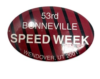 2001 Bonneville Speed Week Wendover Utah Large Racing Event Pin Button Badge
