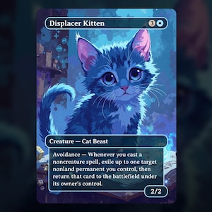 Displacer Kitten - MTG Proxy Card - Commander Deck, EDH - Haute qualité - Bête de chat - Illustration complète