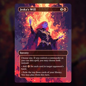 Jeska&#39;s Will - MTG Proxy Card - Commander Deck, EDH - High Quality Cards - Full Art