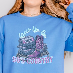90s Country Music sweater Nostalgia Retro Country tee Western Nashville Country lover sweater Grew Up On 90s Retro Rustic Southern sweater