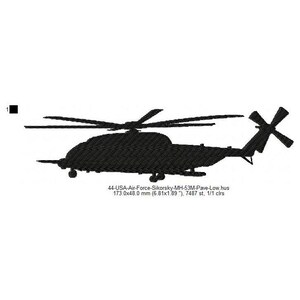 May include: Black silhouette of a Sikorsky MH-53M Pave Low helicopter. The helicopter is facing right and has a large tail rotor. The text "44-USA-Air-Force-Sikorsky-MH-53M-Pave-Low.hus 173.0x48.0 mm (6.81x1.89 "), 7487 st, 1/1 clrs" is below the helicopter.