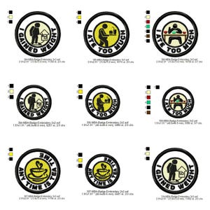 May include: Embroidered patches with black borders and yellow and white designs. The patches feature text like "I Gained Weight," "I Ate Too Much," and "Any Time Is Tea Time." Some show figures.