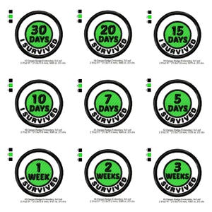 May include: A set of embroidered badges with a black outline and the text "I SURVIVED" in a curved design. Each badge displays a different duration, like "30 DAYS" or "1 WEEK", within a green circle.