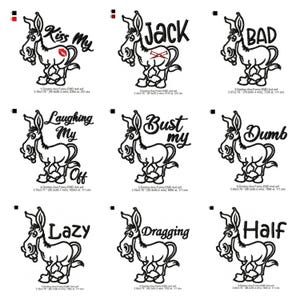 Könnte beinhalten: Eine Sammlung von neun Stickmustern mit einem Cartoon-Esel. Jedes Design enthält ein anderes Wort oder einen anderen Satz, wie "Kiss My", "Jack", "Bad", "Laughing My Off", "Bust My", "Dumb", "Lazy", "Dragging" und "Half".