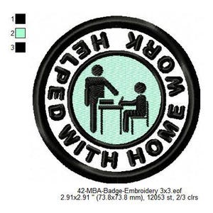 May include: Black and white embroidered patch with a green background. The patch features a teacher and student sitting at a desk with the text "HELPED WITH HOMEWORK" around the outside.