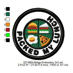 May include: Embroidered patch with a black border and the words "PACKED MY LUNCH". The center features a green background with images of a burger, sandwich, fried egg, and pizza slice. The patch measures 2.91 x 2.91 inches.