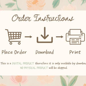 May include: A digital product order instruction graphic with a shopping cart, download icon, and printer. The text reads "Order Instructions", "Place Order", "Download", "Print", "This is a DIGITAL PRODUCT therefore it is only available by download. NO PHYSICAL PRODUCT will be shipped."
