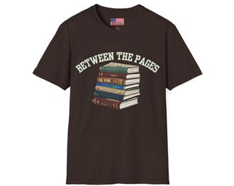 Literary Lover T-Shirt | Bookish Apparel, Gift for Readers, Cozy Reading Tee, Bookworm Shirt, Between the Pages Design