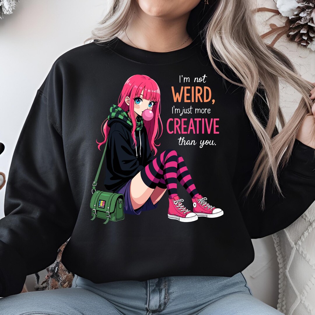 I'm Not Weird I'm Just More Creative PNG | Anime Girl Aesthetic Clipart ...