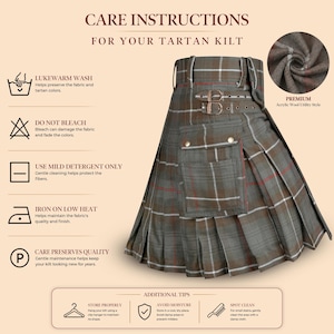 May include: A grey and brown plaid kilt with a side cargo pocket, two adjustable buckled straps at the waist, and pleated sections. The image includes text titled CARE INSTRUCTIONS FOR YOUR TARTAN KILT, detailing washing, bleaching, detergent, ironing, and storage tips.