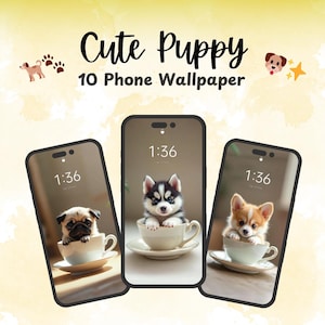 Puede incluir: Tres pantallas de smartphone que muestran fondos de pantalla de cachorros. Un carlino, un husky y un corgi están en tazas de té. El texto "Cute Puppy 10 Phone Wallpaper" está en la parte superior, sobre un fondo amarillo.