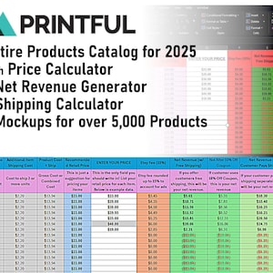 May include: A spreadsheet with a colorful chart showing a price calculator for products sold on Etsy. The spreadsheet includes columns for product price, shipping cost, Etsy fee, net revenue, and net revenue after a 10% off coupon. The spreadsheet is titled "Entire Products Catalog for 2025 with Price Calculator + Net Revenue Generator + Shipping Calculator + Mockups for over 5,000 Products."