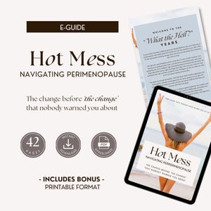 Hot Mess: Navigating Perimenopause digital e-guide cover featuring beach photo of woman with arms raised in peace sign, highlighting 42-page instant download PDF with bonus printable format.