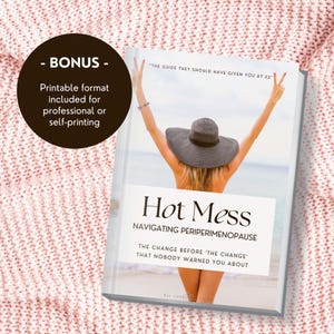 Hot Mess guidebook with text bubble promoting bonus printable version for home or professional printing, placed on a soft pink knitted background.