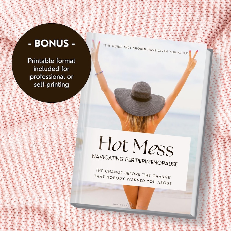 Hot Mess guidebook with text bubble promoting bonus printable version for home or professional printing, placed on a soft pink knitted background.