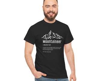 Mountaineer Definition Shirt funny Hiker and Climber Gift