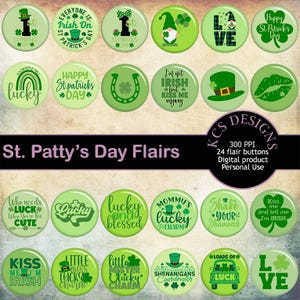 May include: A set of 24 digital printable St. Patrick's Day flair buttons. The buttons feature various designs including shamrocks, leprechauns, and Irish sayings. The buttons are perfect for adding a festive touch to your St. Patrick's Day celebrations.
