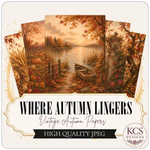 May include: A collection of five vertical digital papers featuring autumn landscapes with pumpkins, wheat, a lake with a wooden boat, and stone pillars. The text reads WHERE AUTUMN LINGERS, Vintage Autumn Papers, HIGH QUALITY JPEG, and KCS DESIGNS.