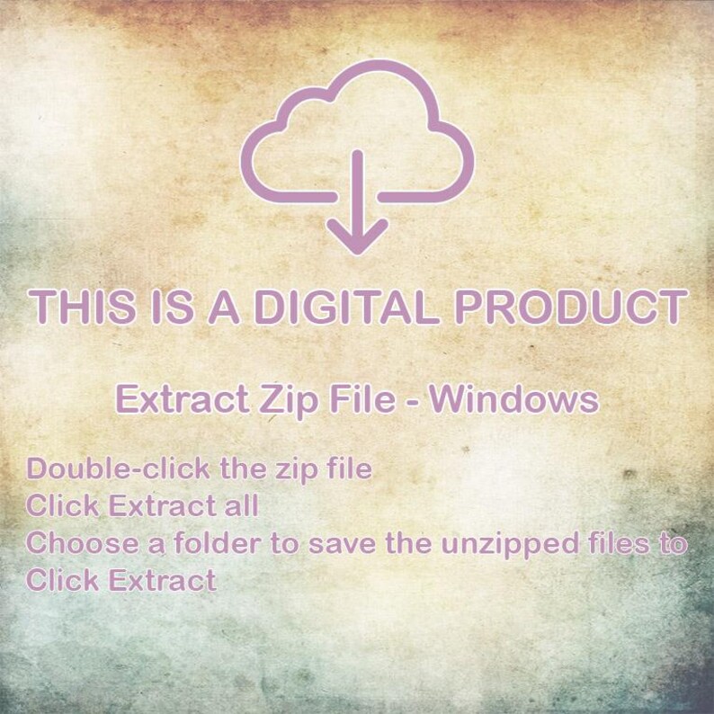 May include: Image with a vintage background and a purple cloud icon with a downward arrow. Text reads: "THIS IS A DIGITAL PRODUCT" and instructions for extracting a zip file on Windows.