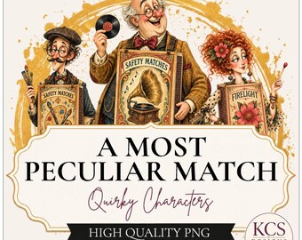 A Most Peculiar Match Clip Art | Vintage Matchbox People | Whimsical Characters (Digital Download)