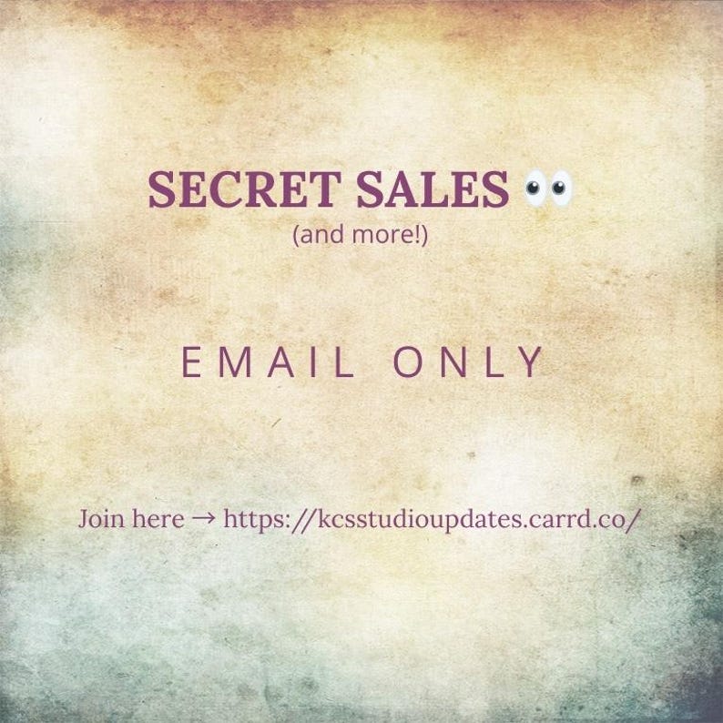 May include: Text-based graphic with a vintage, textured background. The text reads "SECRET SALES" with cartoon eyes, followed by "(and more!)" and "EMAIL ONLY." A URL is provided below for updates.