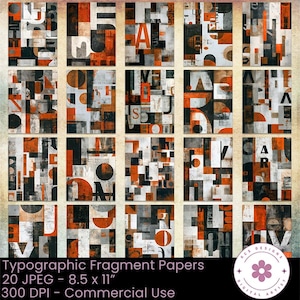 May include: A set of 20 typographic fragment papers, each 21.59 x 27.94 cm, showcasing abstract designs in orange, black, white, and grey. The papers have a distressed, vintage aesthetic, with geometric shapes and letter fragments. The image includes the text "Typographic Fragment Papers".