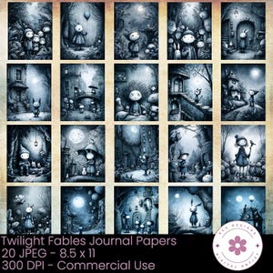May include: A collection of 20 digital journal papers featuring whimsical illustrations in shades of blue and gray. The artwork depicts fairytale scenes with characters and settings, with the text "Twilight Fables Journal Papers". Each paper is 8.5 x 11 inches.