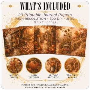 May include: A digital collection of 20 printable journal papers featuring autumn-themed illustrations of cottages, pumpkins, and landscapes. The text reads WHAT'S INCLUDED, 20 Printable Journal Papers, HIGH RESOLUTION, 300 DPI, JPEG, 21.59 x 27.94 cm.