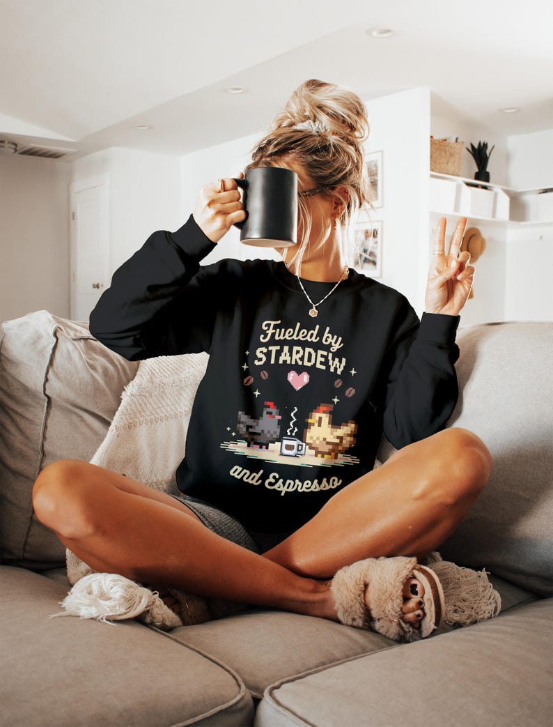 Fueled by Stardew and Espresso sweatshirt, cozy gaming sweater, coffee lover shirt, gamer girl apparel, fun comfy sweater