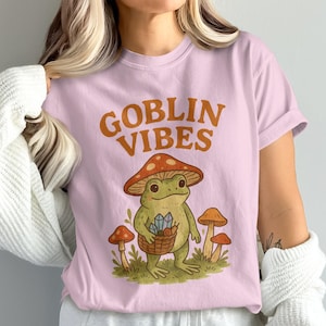 Goblin Vibes Shirt, Cute Frog T-Shirt, Funny Graphic Tee, Whimsical Toad Top, Casual Trendy Clothing, Gift for Her, Women’s Fashion